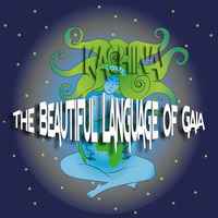 KACHINAS - The Beautiful Language of Gaia by Laurent Mayer - DJ BRAINWASHER