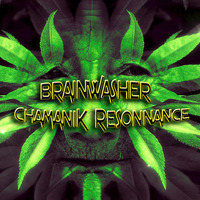 ChamaniK Resonnance by Laurent Mayer - DJ BRAINWASHER