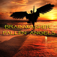 Brainwasher fallen angels by Laurent Mayer - DJ BRAINWASHER