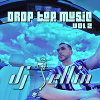 DJ JELLIN - DROP TOP MUSIC VOL.2 by DJ JELLIN