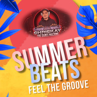 🎧🎶🟢 🎧🎶🟢     Summer Beats    -    Feel the Groove    🟢  🎧🎶🟢 by ChrisKay