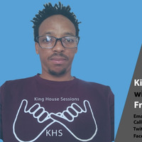 2020.03.13 King House Sessions - King De-OJ by MPM Radio
