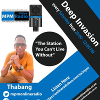 2020.11.07 Deep Invasion - Thabang (Stacey Melodey Interview) by MPM Radio