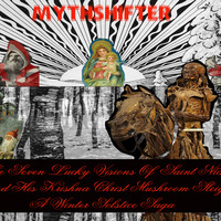 Mythshifter-Vision 2: Doomsday Weather Report (The Horseman Called Pestilence Rides Through The Snowy Woods) by Avadhuta Records (Official Label For Xylen Roberts)