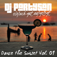 Dance the Sunset Vol.001 by DJ-Partysan