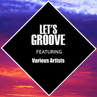 Dj Xclusive-Lets Groove by Dj Xclusive Zambia