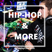 Hip-Hop &amp; More 2020 - @DeejayCharlesG by DJ CHARLES G MIXES
