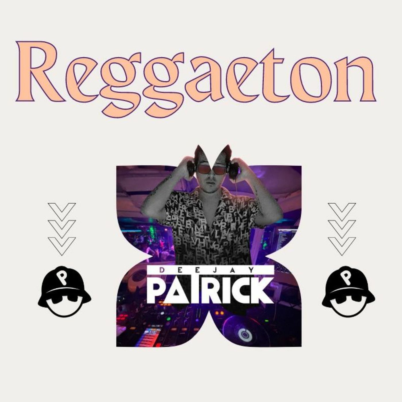 Reggaeton - Dj Patrick