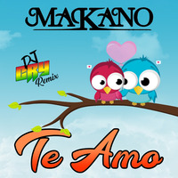 Makano - Te Amo (Dj Cry Remix) by Dj Cry - Emozioni Libere