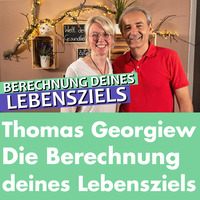 Thomas Georgiew: Die exakte Berechnung deines Lebensziels. by Welt der Gesundheit.tv