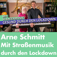 Arne Schmitt - Mit Straßenmusik gesund durch den Lockdown by Welt der Gesundheit.tv