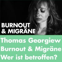 Burnout &amp; Migräne - Welche Menschen sind am ehesten betroffen? - Thomas Georgiew by Welt der Gesundheit.tv