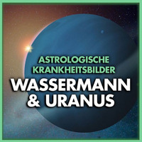 Astrologische Krankheitsbilder und deren Deutung - Wassermann/Uranus mit Thomas Georgiew by Welt der Gesundheit.tv