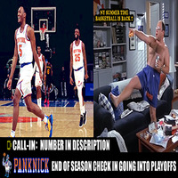 📞 KNICKS LIVE CALL END OF SEASON CHECK IN: 8TH AVE CONVERSATIONS by Panknick