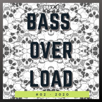Bass Overload #02-2020 by Grav D