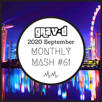 Monthly Mash #61 (2020 September) by Grav D