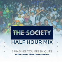 The Society - Half Hour Mix - Milky by The Society