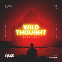 01 WILD THOUGHT  - RAGE EDIT by DJ RAGE