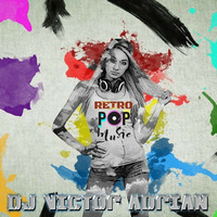 RETRO POP 80´s (BY DJ VICTOR ADRIAN) by Víctor Adrián
