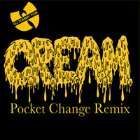Wu-Tang Clan - Cream - Pocket Change Remix by TOMMY TOM