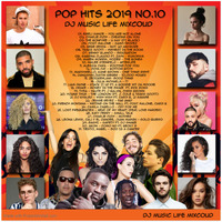 POP HITS 2019 NO 10 by DjMusicLife