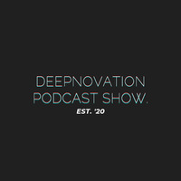 Deep Muntu'55: Novation is Groovy by DEEPNOVATION Podcast Show
