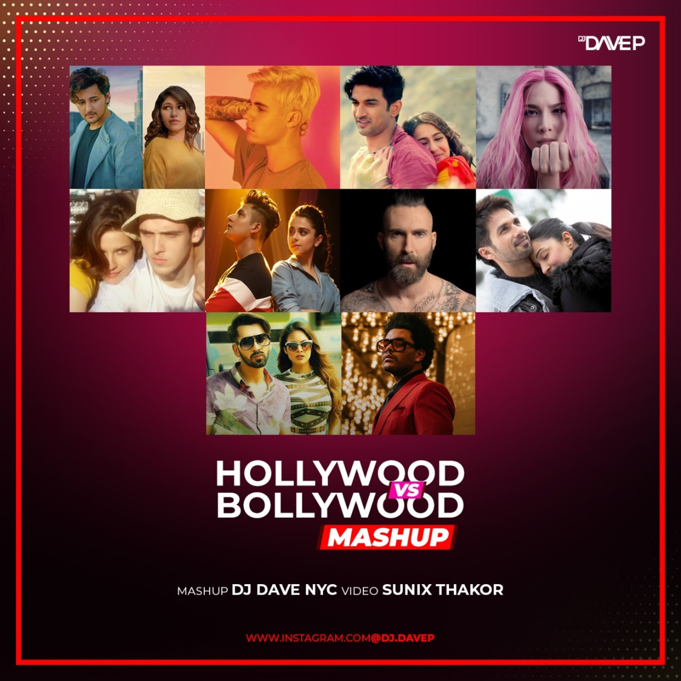 Hollywood x Bollywood Love Mashup | DJ Dave NYC | Sunix Thakor