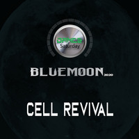 Bluemoon 2020 - Cell Revival by TrueNorthRadio
