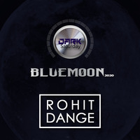 Bluemoon 2020 - Rohit Dange.mp3 by TrueNorthRadio