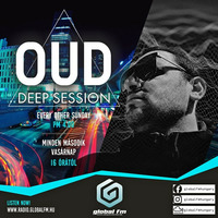 OUD - Deep Session Radio Show 2020.01.24. by GLOBAL FM