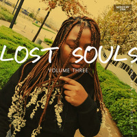 Lost Souls Vol. 3 Mixed By Uba (I'm not even a dj) by UbaDa TsongaDeity