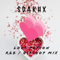Sdakhx - Love Potion RnB - Hip Hop Mix by Sdakhx Gina