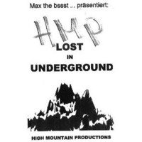 Max the bssst ... präsentiert: HMP Lost in Underground [Tape]