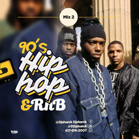 Djsharck Djsharck - 90's Hip Hop &amp; RnB Mix 2 by Dj Sharck
