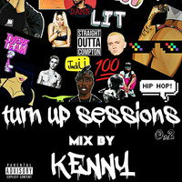 turn up sessions vol.2 by DJ KENNY