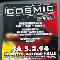 1994.03.05 - Olli, Guy, Chris. R, DJ Dick, Mate Galic, Plank, Moguai,  LIVE: Randy @ Cosmic Club, Münster - Cosmic Rave (Opening new Rave Temple) - Tape 3 by Good old Times @ Subway / Cosmic Club / X-Floor / Fusion Club (Münster / Germany)