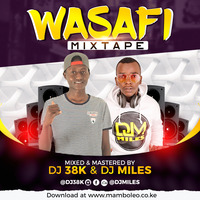 DJ MILES &amp; DJ 38K BEST OF WASAFI by DEEJAY 38K