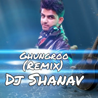 Ghungroo (REMIX) Dj SHANAV by Dj Shanav