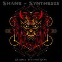 Global Techno Sets - Shane - Synthesis by Generation Z