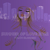 Summer of Love 2022 - T(w)O Blondish by Generation Z