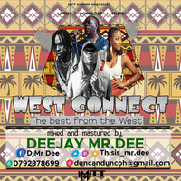 WEST CONNECT by DJ MR.DEE