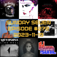 DJ AsuraSunil's Sunday Seven Mixshow #272 - 20231119 by AsuraSunil