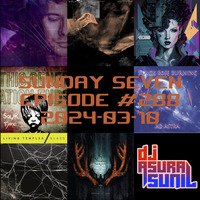 DJ AsuraSunil's Sunday Seven Mixshow #288 - 20240310 by AsuraSunil