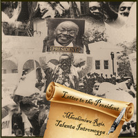 Talanta Intromegga - Mheshimiwa Rais (Letter to the President) by Masamaga Sounds