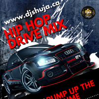 HIP HOP DRIVE MIX I DJ SHUJA I by DJSHUJA