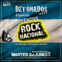 Detonados Soft 6-6-20 The Best Soft Songs (especial Rock Nacional cuarentena) by detonados2020
