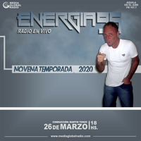 Energia 95 - Jueves 26 de Marzo - Comienzo Novena Temporada by Energia95—2020