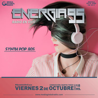 Energia 95 - Viernes 2 de Octubre - Especial Synth Pop (Only Mix) by Energia95—2020