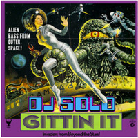 Gittin' It - DJ SOLO by LLvD