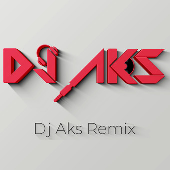 Dj Aks Remix